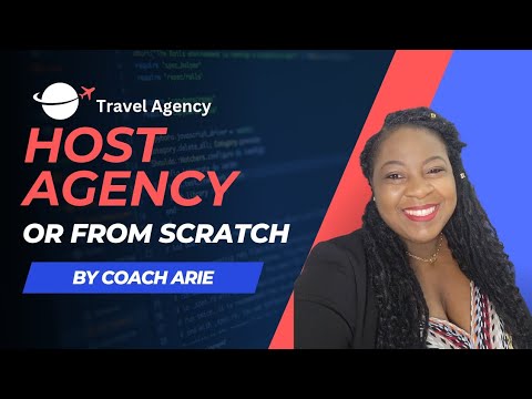 Host Agency vs. Going Solo and from Scratch: The Ultimate Guide for New Travel Agents!