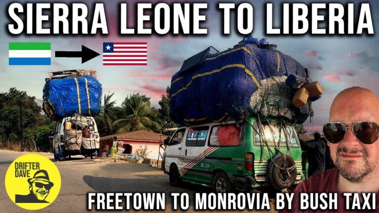 SIERRA LEONE TO LIBERIA: Freetown to Monrovia Overland by Bush Taxi (Intense Ride in West Africa)
