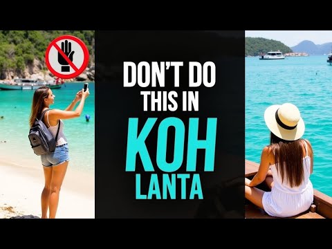 Do NOT Make These Mistakes When Visiting Koh Lanta in 2024 – Thailand Travel Guide