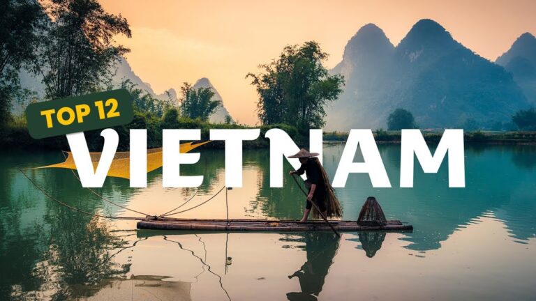 Top 12 des plus beaux lieux du Vietnam