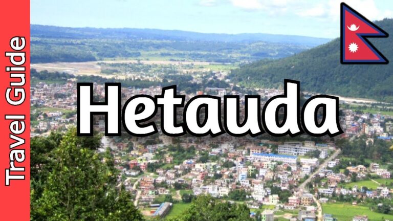 Hetauda, Nepal Travel Guide: 18 Best Things To Do in Hetauda