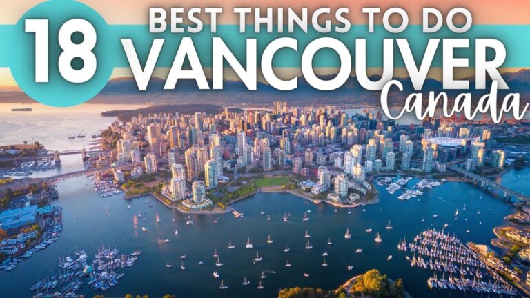 Best Things To Do in Vancouver Canada 4K
