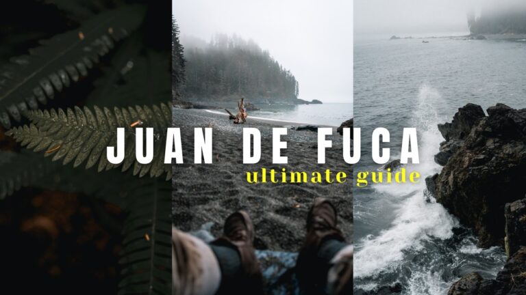 The Ultimate Guide To Backpacking Juan de Fuca Trail