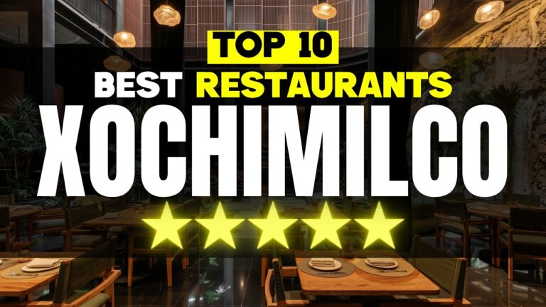 Top 9 MUST-TRY Restaurants in Xochimilco for Authentic Mexican Food